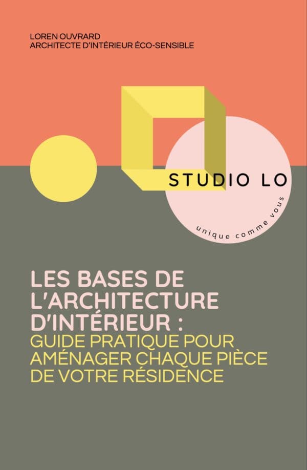 LES BASES DE L'ARCHITECTURE D'INTERIEUR - RESIDENTIEL